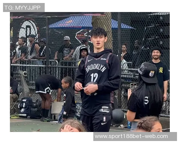 曾凡博在篮网定位为3D球员短暂出场是常态希望他保持积极心态继续努力